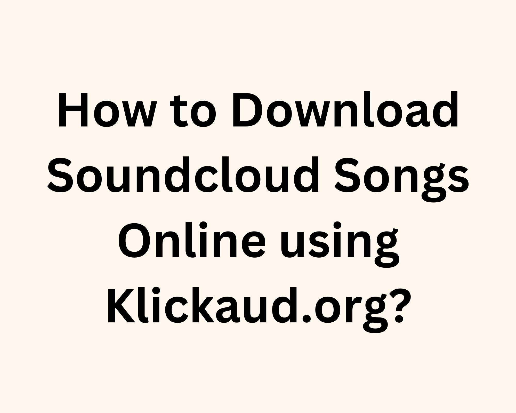 How to Download SoundCloud to MP3 Online